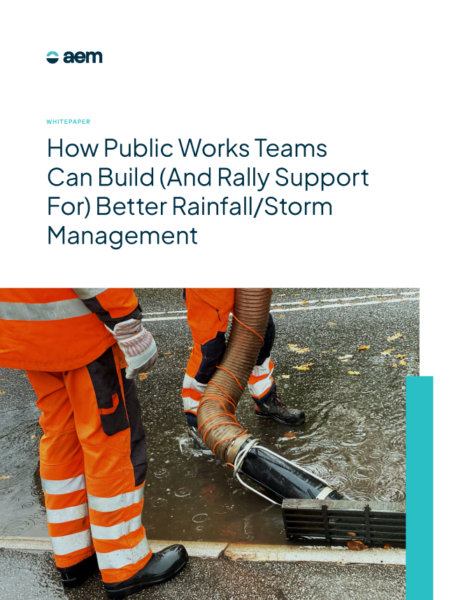 the cover image of aem's whitepaper, "How Public Works Teams Can Build (And Rally Support For) Better Rainfall/Storm Management"
