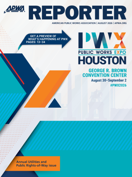 The August 2026 APWA Reporter cover. Text: "Get a Preview of What's Happening at PWX"