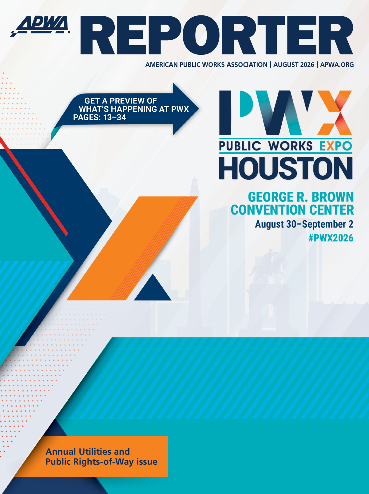 The August 2026 APWA Reporter cover. Text: "Get a Preview of What's Happening at PWX"