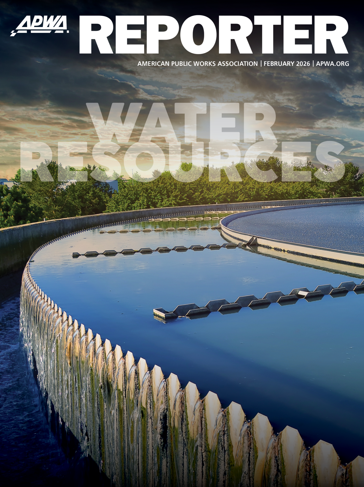 A water treatment plant and the words "water resources" on the cover of the February 2026 issue of the APWA Reporter.