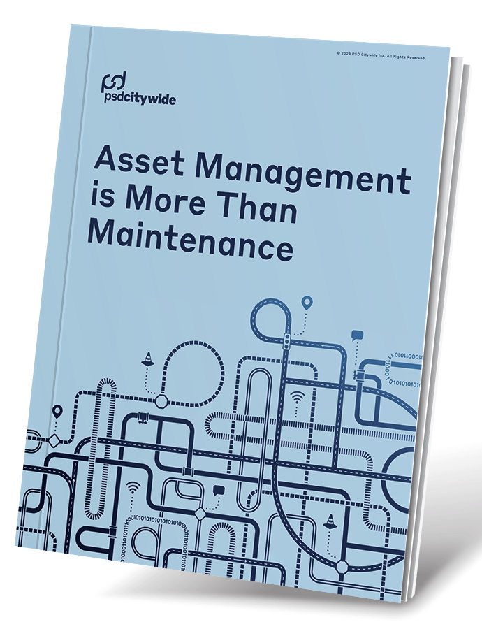 a cover image of PSD Citywide's "Asset Management is More Than Maintenance"