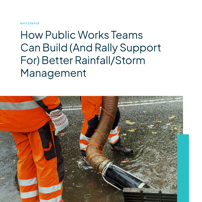 the cover image of aem's whitepaper, "How Public Works Teams Can Build (And Rally Support For) Better Rainfall/Storm Management"