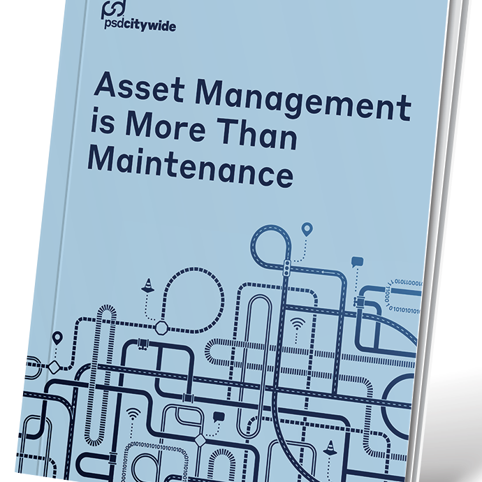 a cover image of PSD Citywide's "Asset Management is More Than Maintenance"