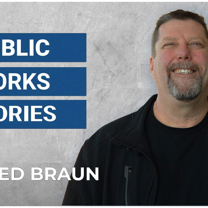 Fred Braun in a dark jacket against a gray background. Blue banners read "Public Works Stories."